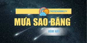 Góc Kiến Thức: Mưa Sao Băng Hôm Nay Hình Thành Như Thế Nào?