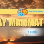 Mây Mammatus – Cơ Chế Nhận Dạng Khi Xuất Hiện